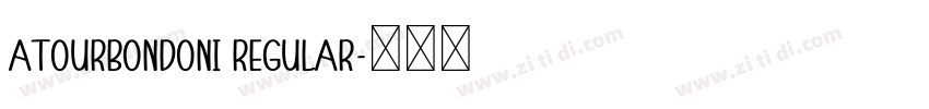 ATOurBondoni Regular字体转换